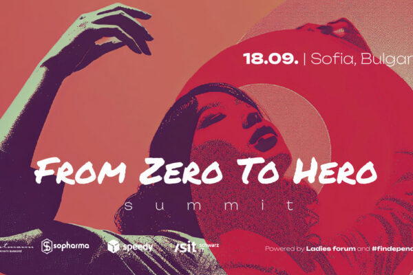 От нулата до върха: Първата по рода си конференция за финансова независимост на жените в България.